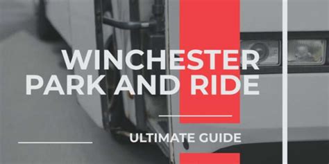 winchester university park and ride smart card|winchester park and ride map.